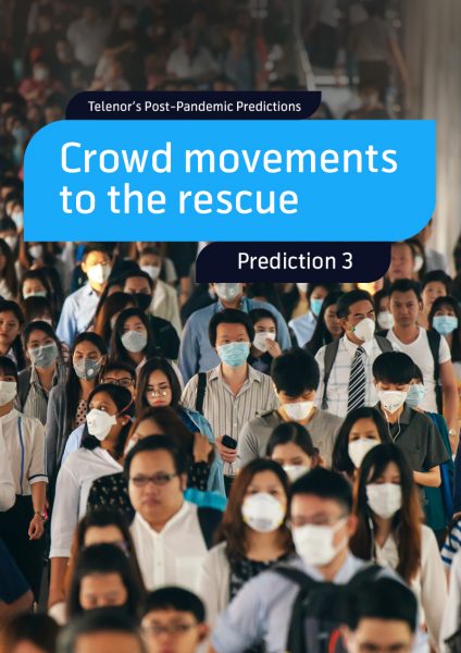 Prediction 3 - Crowd movements to the rescue